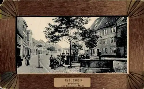 Ak Lutherstadt Eisleben, Breiteweg, Bergmann Martin, Brunnen