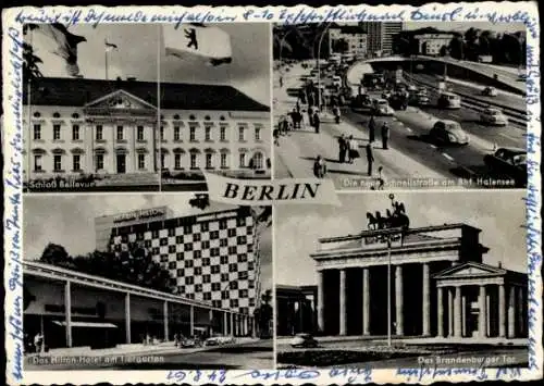 Ak Berlin, Schloss Bellevue, Brandenburger Tor, Hilton Hotel, Neue Schnellstraße Halensee