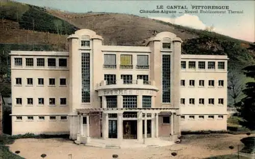 Ak Chaudes Aigues Cantal, Nouvel Etablissement Thermal