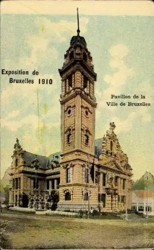 Ak Brüssel, Ausstellung 1910, Pavillon der Stadt Brüssel