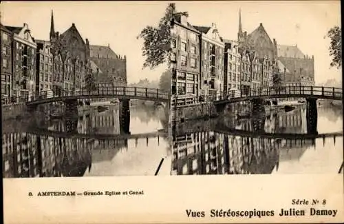 Stereo Ak Amsterdam Nordholland Niederlande, Große Kirche, Kanal