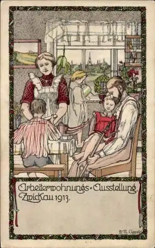 Künstler Ak Lippold, S. M., Zwickau in Sachsen, Arbeiterwohnungs-Ausstellung 1913, Familie