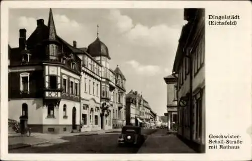 Ak Dingelstädt in Thüringen, Geschwister Scholl Straße mit Rathaus