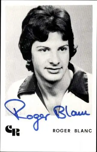 Ak Sänger Roger Blanc, Portrait, Autogramm