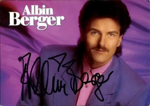 Ak Sänger Albin Berger, Portrait, Autogramme