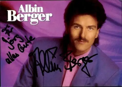 Ak Sänger Albin Berger, Portrait, Autogramme