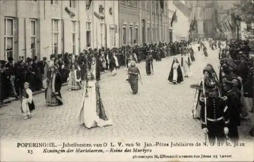 Ak Poperinghe Poperinge Westflandern, Jubelfeesten van O L. V. van St. Jan, Koningin der Martelaeren