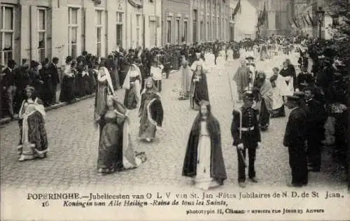 Ak Poperinghe Poperinge Westflandern, Jubelfeesten van O L. V. van St. Jan, Koningin van Alle Heilig