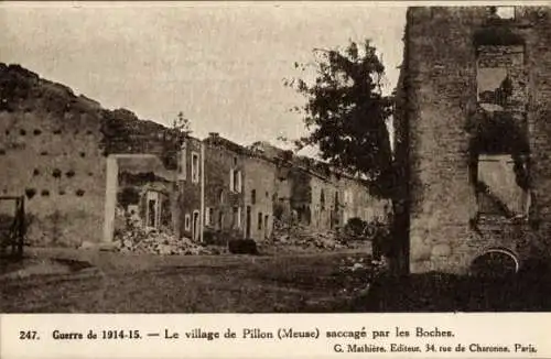 Ak Pillon Meuse, Krieg 1914–15, das Dorf wurde von den Boches geplündert