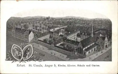 Ak Erfurt in Thüringen, St. Ursula, Anger 5, Kirche, Kloster, Schule und Garten