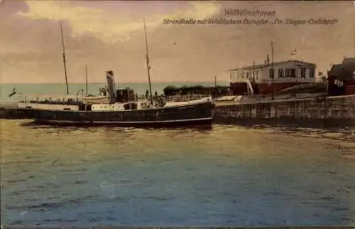 Ak Wilhelmshaven an der Nordsee, Strandhalle mit Städtischem Dampfer Dr. Ziegner Gnüchtel