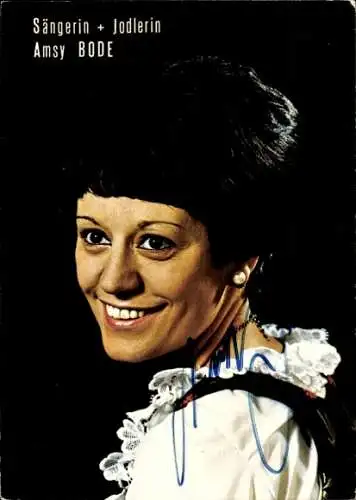 Ak Sängerin und Jodlerin Amsy Bode, Portrait, Autogramm