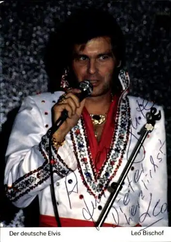 Ak Sänger Leo Bischof, Der deutsche Elvis, Portrait, Autogramm