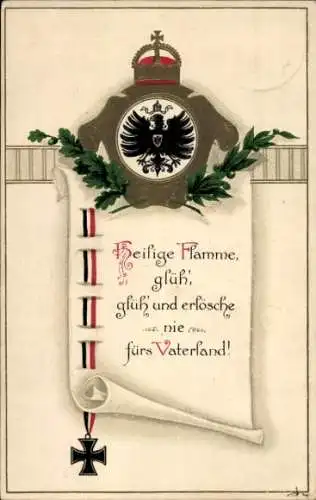 Präge Wappen Ak Heilige Flamme glüh, Patriotik Kaiserreich