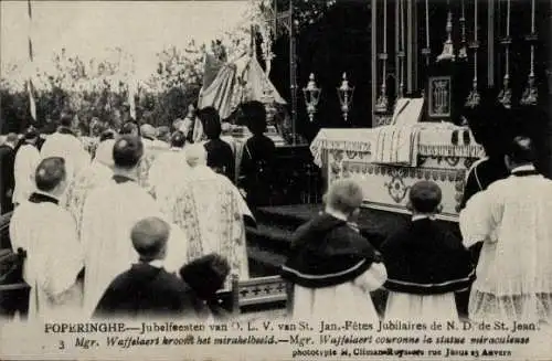 Ak Poperinghe Poperinge Westflandern, Jubelfeesten van O L. V. van St. Jan, Mgr. Waffelaert