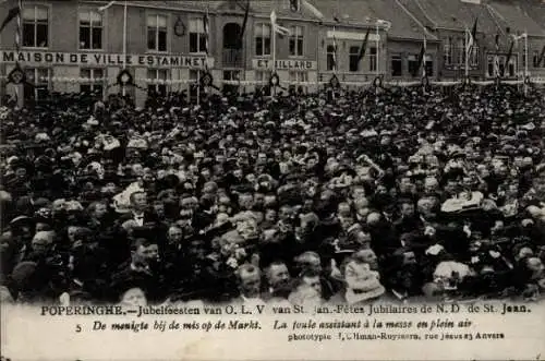 Ak Poperinghe Poperinge Westflandern, Jubelfeesten van O L. V. van St. Jan, mis op de Markt