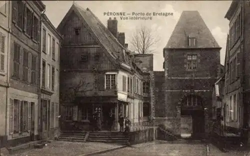 Ak Péronne Somme, Porte de Bretagne, Vue interieure