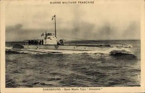Ak Französisches Kriegsschiff, U-Boot Amazone