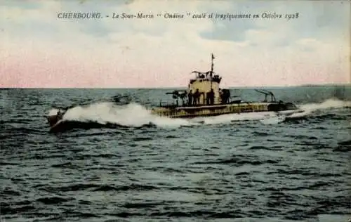 Ak Französisches Kriegsschiff, U-Boot Ondine