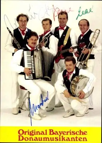 Ak Musikgruppe Original Bayrische Donaumusikanten, Gruppenbild, Autogramme