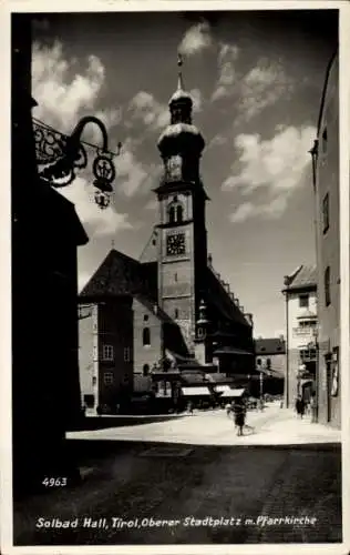 Ak Hall in Tirol, Oberer Stadtplatz mit Pfarrkirche