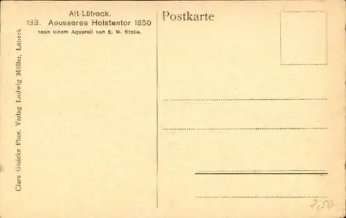 Ak Hansestadt Lübeck, Äußeres Holstentor 1850