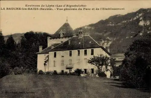 Ak La Bauche-les-Bains Savoie, Vue generale du Parc et de l'Etablissement