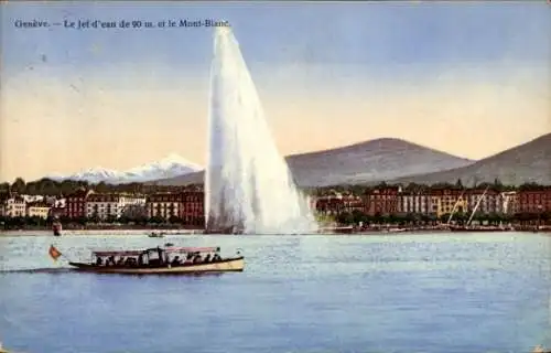 Ak Genf Genf Schweiz, Le Jet d’eau, Mont Blanc