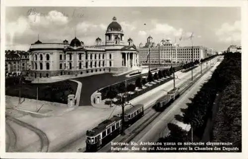 Ak Beograd Belgrad Serbien, König-Alexander Straße, Abgeordnetenkammer