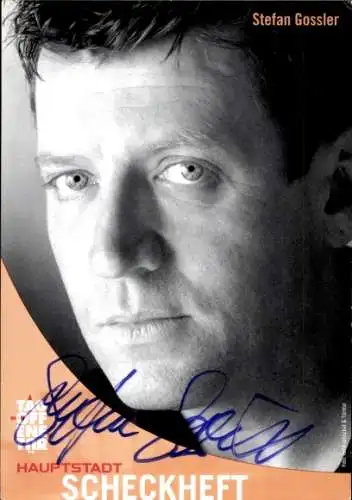 Ak Schauspieler Stefan Gossler, Portrait, Hauptstadt Scheckheft, Autogramm