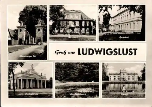 Ak Ludwigslust in Mecklenburg, Rathaus, Bahnhof, Hamburger Tor, Schloss, Schlosskirche, Park