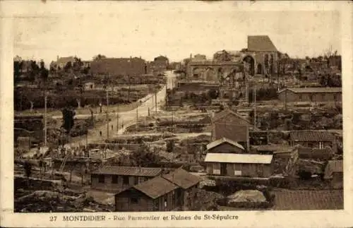 Ak Montdidier Somme, Rue Parmentier, Ruines du Saint Sepulcre