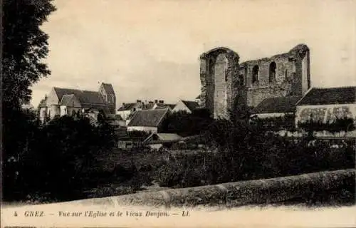 Ak Grez Seine-et-Marne, Kirche, Alter Bergfried