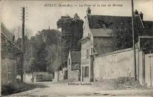 Ak Juilly Seine et Marne, La Tour, Rue de Meaux