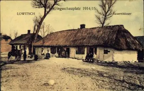 Ak Lowicz Lowitsch Polen, Bauernhäuser, Kriegsschauplatz I. WK