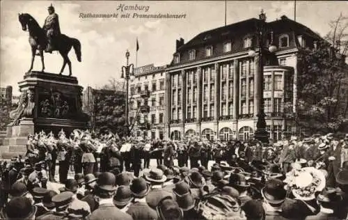 Ak Hamburg, Rathausmarkt, Promenadenkonzert, Denkmal