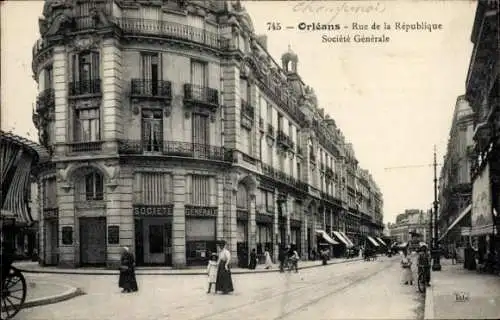 Ak Orléans Loiret, Rue de la Republique, Societe Generale