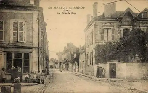 Ak Mareuil sur Arnon Cher, Grande Rue