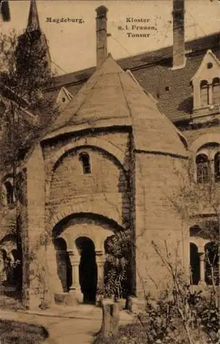 Ak Magdeburg an der Elbe, Kloster u. 1. Frauen, Tonsur