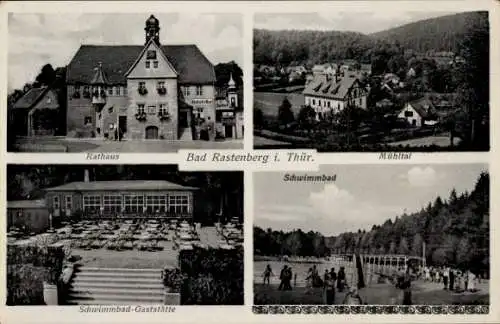 Ak Rastenberg in Thüringen, Rathaus, Mühltal, Schwimmbad-Gaststätte, Schwimmbad