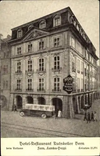 Ak Bern Stadt Kanton Bern, Hotel-Restaurant Ratskeller, Außenansicht