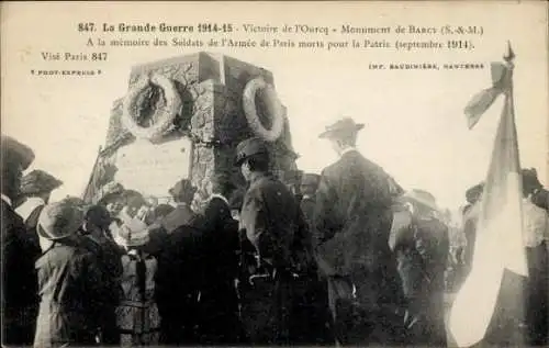 Ak Barcy Seine-et-Marne, La Grande Guerre 1914-1915, Victoire de l'Ourcq, Monument de Barcy