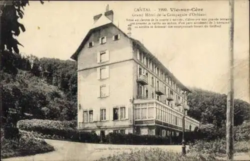 Ak Vic sur Cère Cantal, Grand Hotel de la Compagnie d'Orleans