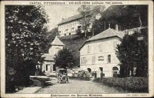 Ak Vic sur Cère Cantal, Etablissement de Sources Minerales