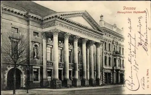 Ak Dessau in Sachsen Anhalt, Herzogliches Hoftheater