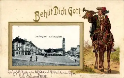 Präge Passepartout Ak Lauingen an der Donau Schwäbische Alb, Albertusplatz, Trompeter von Säckingen