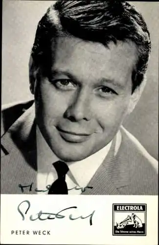 Ak Sänger Peter Weck, Electrola Schallplatten, Autogramm