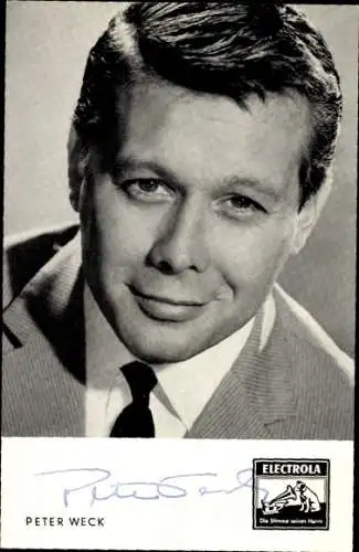 Ak Sänger Peter Weck, Electrola Schallplatten, Autogramm