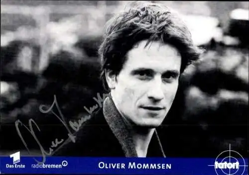 Ak Schauspieler Oliver Mommsen, Portrait, tatort, Autogramm