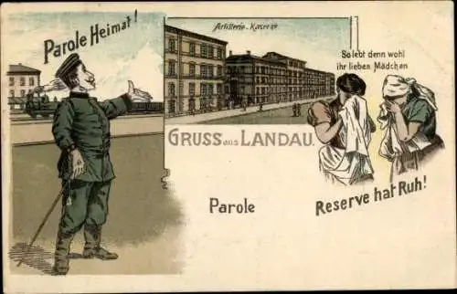 Litho Landau in der Pfalz, Artillerie-Kaserne, Reserve hat Ruh, lebt wohl ihr lieben Mädchen